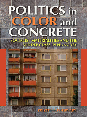 cover image of Politics in Color and Concrete